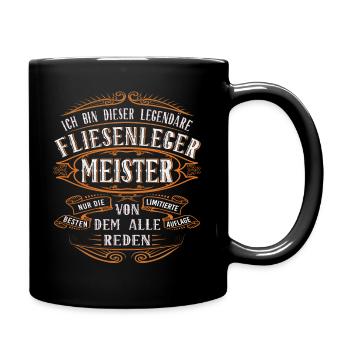 Fliesenleger Meister Ich bin dieser legendäre - Tasse einfarbig - Schwarz - Rechts