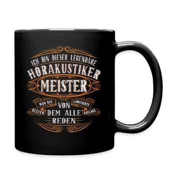 Hörakustiker Meister Ich bin dieser legendäre - Tasse einfarbig - Schwarz - Rechts