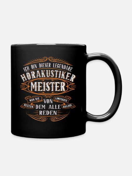 Hörakustiker Meister Ich bin dieser legendäre - Tasse einfarbig - Schwarz