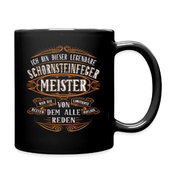 Schornsteinfeger Meister Ich bin dieser legendäre - Tasse einfarbig - Schwarz - Rechts