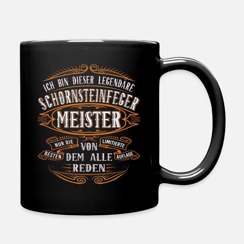 Schornsteinfeger Meister Ich bin dieser legendäre - Tasse einfarbig - Schwarz