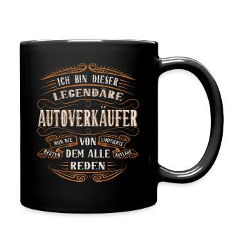 Autoverkäufer Ich bin dieser legendäre - Tasse einfarbig - Schwarz - Rechts