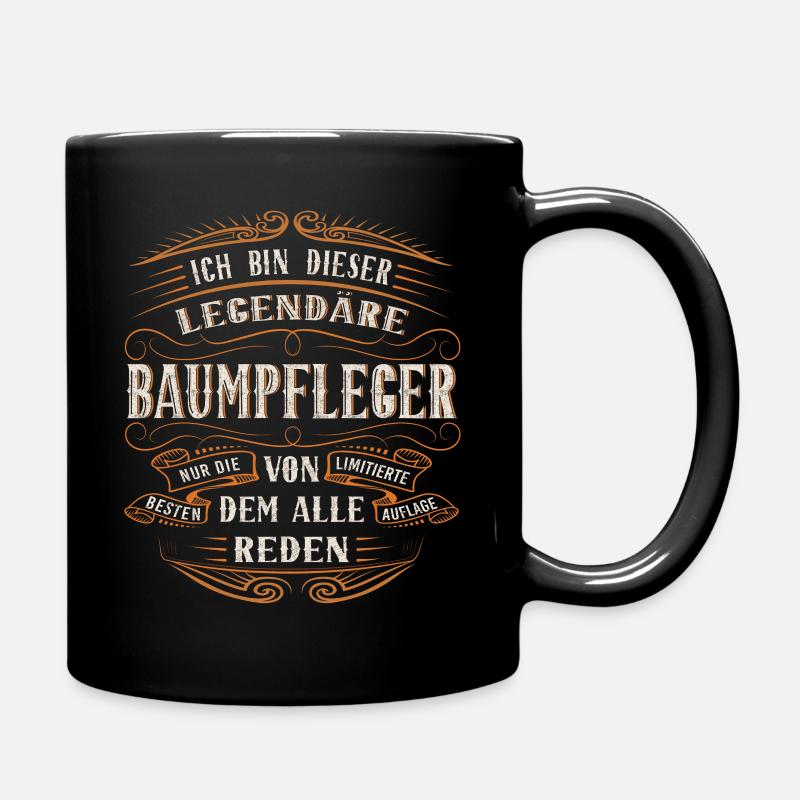 Baumpfleger ich bin dieser legendäre Baumpfleger - Tasse einfarbig - Schwarz