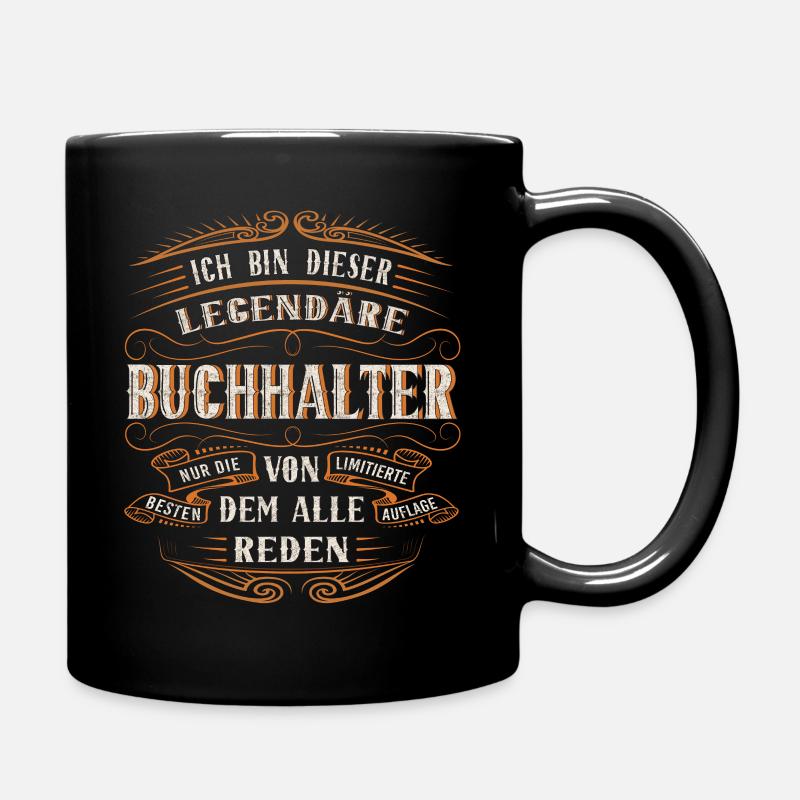 Buchhalter ich bin dieser legendäre Buchhalter - Tasse einfarbig - Schwarz
