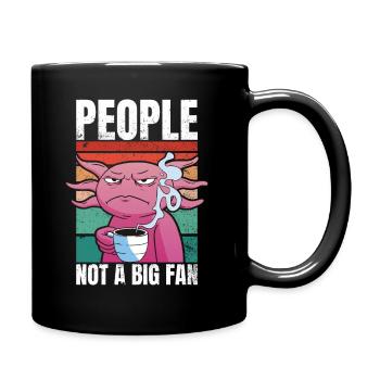 Axolotl with coffee - People Not A Big Fan - Full Colour Mug - black - Right