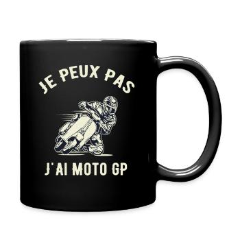 Je Peux Pas J Ai Moto GP - Mug uni - noir - Droite