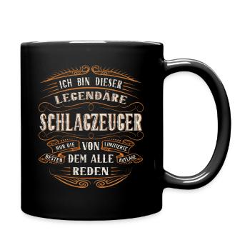Schlagzeuger ich bin dieser legendäre Schlagzeug - Tasse einfarbig - Schwarz - Rechts