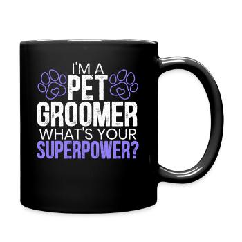 Je suis un toiletteur pour animaux de compagnie Quel est votre superpouvoir - Mug uni - noir - Droite