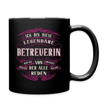 Betreuerin ich bin dieser legendäre Betreuer - Tasse einfarbig - Schwarz - Rechts