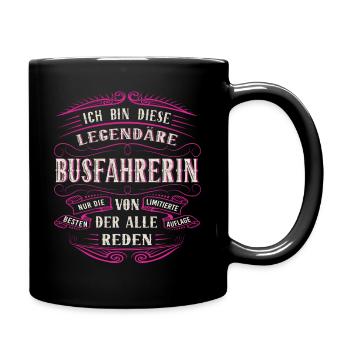 Busfahrerin ich bin dieser legendäre Busfahrer - Tasse einfarbig - Schwarz - Rechts