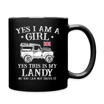 Yes I am a Girl Yes This is My Landy - Tasse einfarbig - Schwarz - Rechts