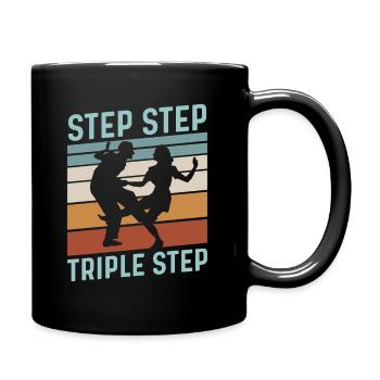 Step Step Triple Step Zitat für einen Lindy Hop - Tasse einfarbig - Schwarz - Rechts