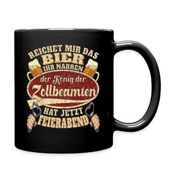 Zollbeamter Bier Feierabend - Tasse einfarbig - Schwarz - Rechts