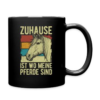 Zuhause ist wo meine Pferde sind - Tasse einfarbig - Schwarz - Rechts