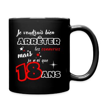 18 ans humour Cadeau d'anniversaire humoristique - Mug uni - noir - Droite