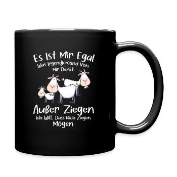 Mir Egal Was jemand Von Mir Denkt Außer Ziegen - Tasse einfarbig - Schwarz - Rechts