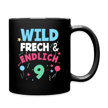 9. Geburtstag Wild, Frech & Endlich 9 Jahre - Tasse einfarbig - Schwarz - Rechts