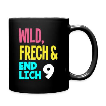 9. Geburtstag Wild, Frech & Endlich 9 Jahre - Tasse einfarbig - Schwarz - Rechts