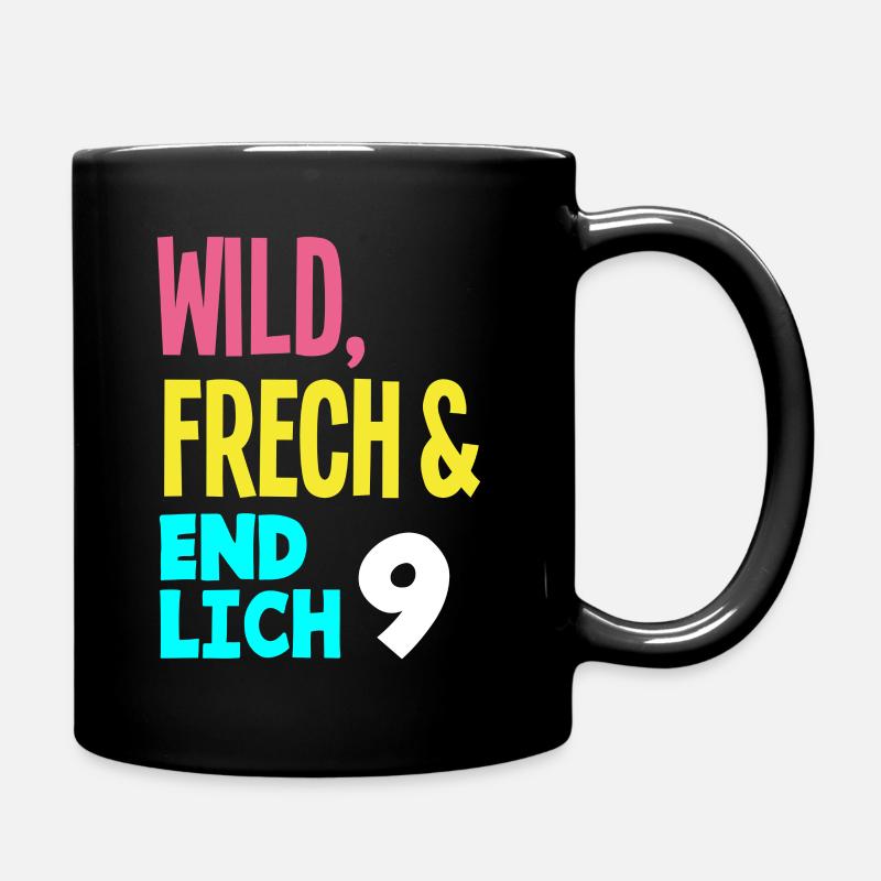 9. Geburtstag Wild, Frech & Endlich 9 Jahre - Tasse einfarbig - Schwarz