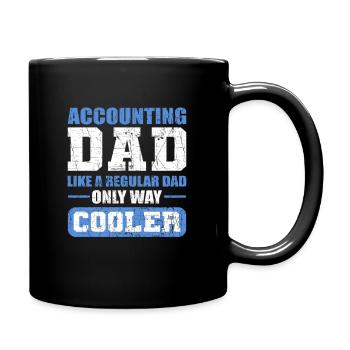 Buchhaltung Dad. Normaler Vater, Nur Viel Cooler. - Tasse einfarbig - Schwarz - Rechts