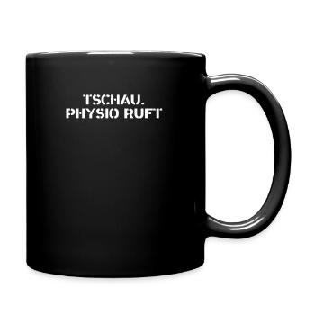 Rehasport - Tschau. Physio ruft - Tasse einfarbig - Schwarz - Rechts