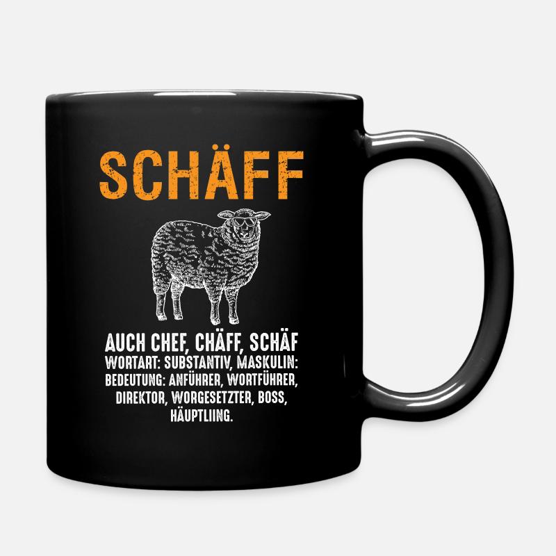 Schäff Chef Schaaf witzig sarkasmus - Tasse einfarbig - Schwarz