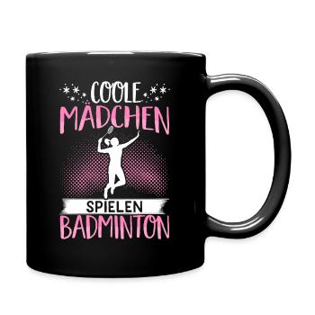 Coole Mädchen Spielen Badminton Geschenk Federball - Tasse einfarbig - Schwarz - Rechts