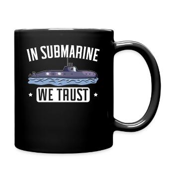 In Submarine Vertrauen wir Ocean Nautical Submariner - Tasse einfarbig - Schwarz - Rechts