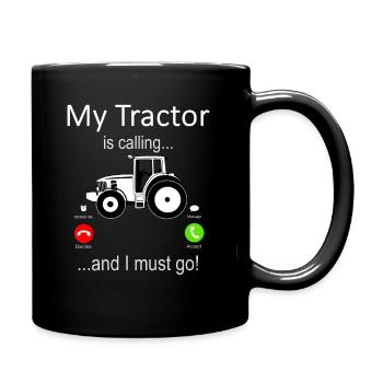 My Tractor is calling... and I must go! - Full Colour Mug - black - Right