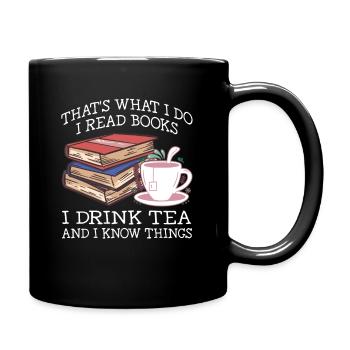 I read books and I know things - Full Colour Mug - black - Right