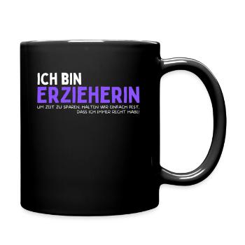 Lustiges Kindergarten Erzieherin Erzieher Spruch - Tasse einfarbig - Schwarz - Rechts