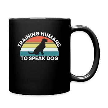 Dressage des humains à parler chien - Mug uni - noir - Droite