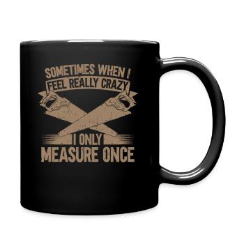 Schreiner & Zimmermann Tischler Geschenke - Tasse einfarbig - Schwarz - Rechts