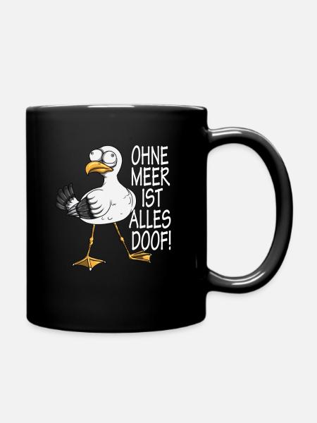 Nordsee Norden ist nicht alles Flach Norddeutsch - Tasse einfarbig - Schwarz