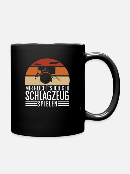 Schlagzeug mir reichts Drummer Schlagzeuger - Tasse einfarbig - Schwarz