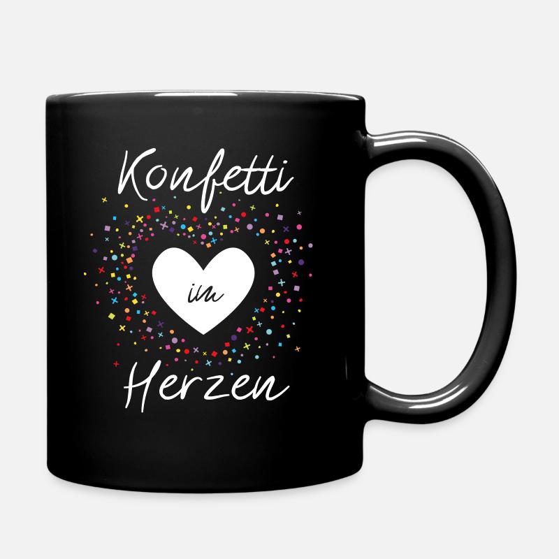 Konfetti im Herzen Karneval Fasching - Tasse einfarbig - Schwarz