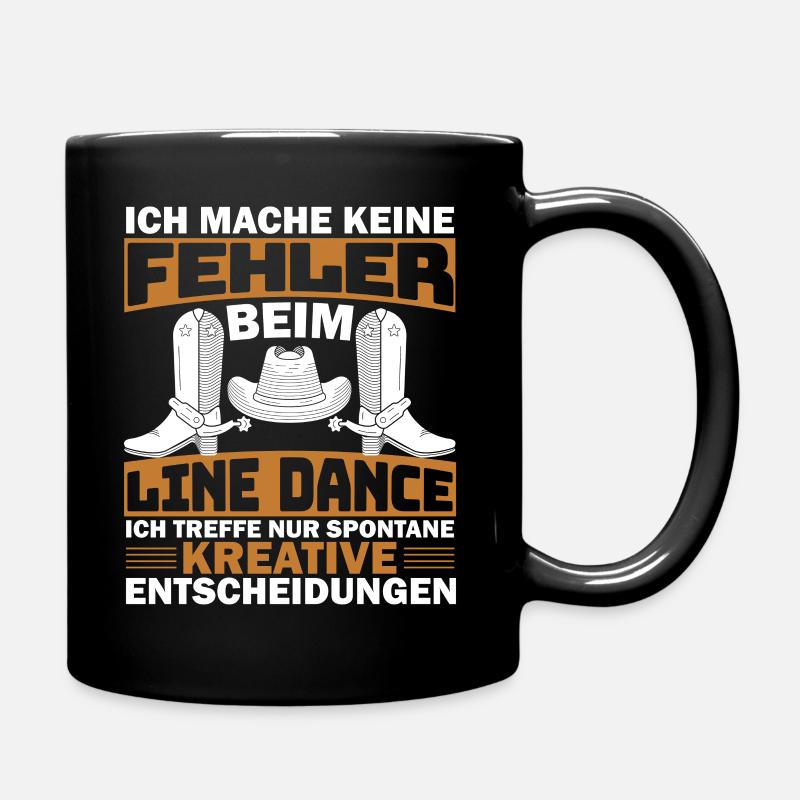 Line Dance Country mach keine Fehler - Tasse einfarbig - Schwarz