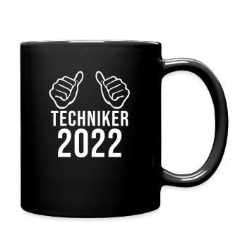 Techniker 2022 Abschluss Bestanden Sprüche - Tasse einfarbig - Schwarz - Rechts