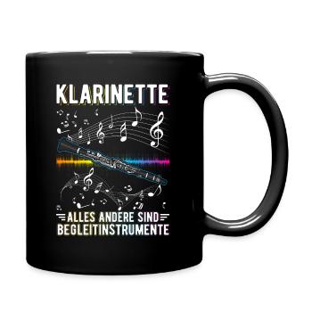 Klarinette Alles andere sind Begleitinstrumente - Tasse einfarbig - Schwarz - Rechts