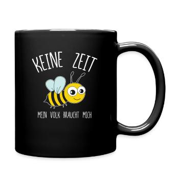 Imker Keine Zeit Mein Volk Braucht Mich - Tasse einfarbig - Schwarz - Rechts