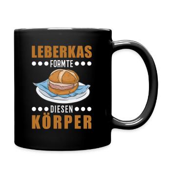 Leberkas formte diesen Körper Leberkäse - Tasse einfarbig - Schwarz - Rechts