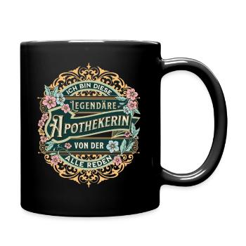 Apothekerin Ich bin diese legendäre Apothekerin - Tasse einfarbig - Schwarz - Rechts