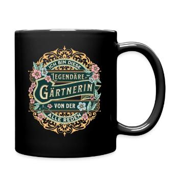 Gärtnerin ich bin diese legendäre Gärtnerin - Tasse einfarbig - Schwarz - Rechts