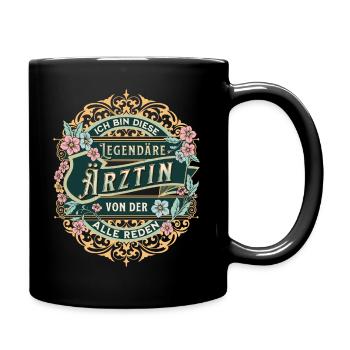 Ärztin Ich bin diese legendäre Ärztin - Tasse einfarbig - Schwarz - Rechts