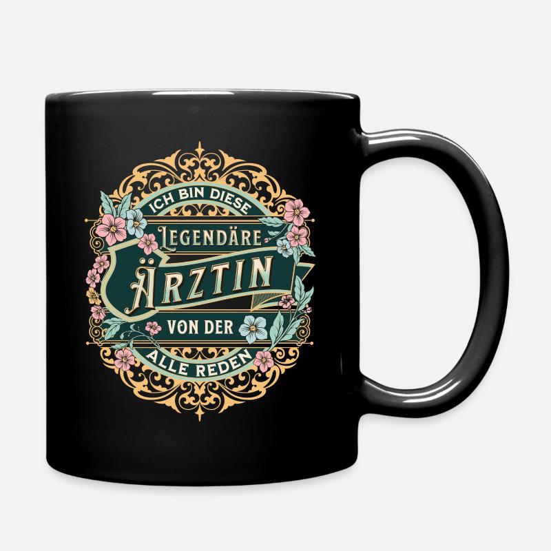 Ärztin Ich bin diese legendäre Ärztin - Tasse einfarbig - Schwarz