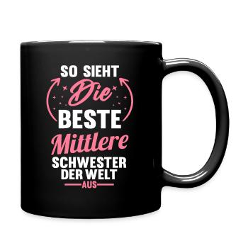 Beste mittlere Schwester der Welt - Tasse einfarbig - Schwarz - Rechts