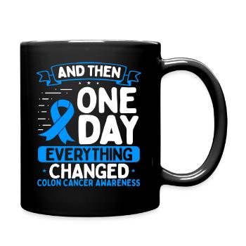 Colon Cancer Awareness Warrior Survivor Ribbon - Tasse einfarbig - Schwarz - Rechts