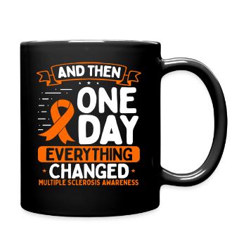 Multiple Sclerosis Awareness Warrior MS Ribbon - Tasse einfarbig - Schwarz - Rechts