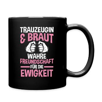 Trauzeugin - Tasse einfarbig - Schwarz - Rechts