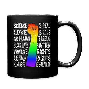 SCIENCE IS REAL BLACK LIVES MATTER LGBT PRIDE BLM - Full Colour Mug - black - Right